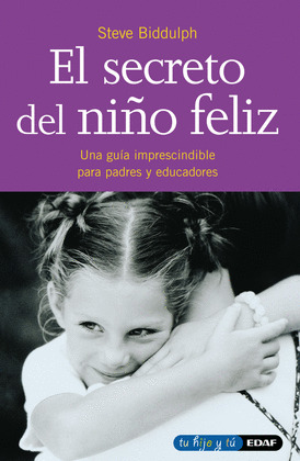 EL SECRETO DEL NIÑO FELIZ