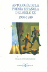 ANTOLOGIA DE LA POESIA ESPAÑOLA DEL SIGLO XX: 1900-1980