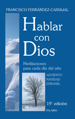 HABLAR CON DIOS I ADVIENTO, NAVIDAD, EPIFANIA