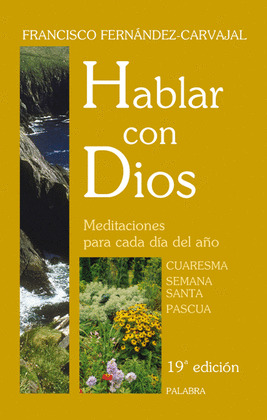 HABLAR CON DIOS II CUARESMA, SEMANA SANTA, PASCUA