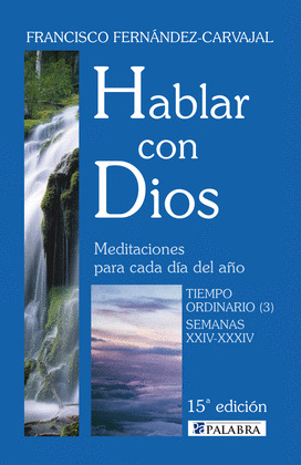HABLAR CON DIOS V TIEMPO ORDINARIO (3)