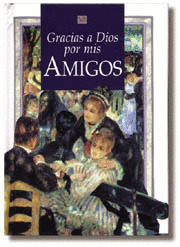 GRACIAS A DIOS POR MIS AMIGOS