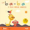 BA-BA I ELS SEUS AMICS, LA