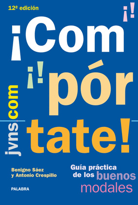 ¡COMPORTATE!