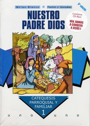 NUESTRO PADRE DIOS Nº1 + CD CATEQUESIS PARROQUIAL FAMILIAR
