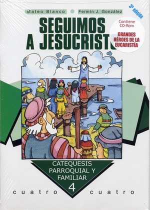 SEGUIMOS A JESUCRISTO Nº4 + CD CATEQUESIS PARROQUIAL FAMILIA