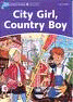 CITY GIRL COUNTRY BOY