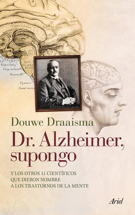DR. ALZHEIMER, SUPONGO