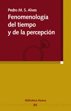 FENOMENOLOGIA DEL TIEMPO Y DE LA PERCEPCION