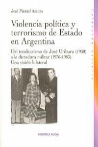 VIOLENCIA POLITICA Y TERRORISMO DE ESTADO EN ARGENTINA