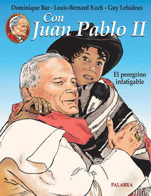 CON JUAN PABLO II TOMO II PEREGRINO INFATIGABLE, EL