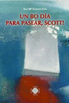 UN BO DIA PARA PASEAR, SCOTT!