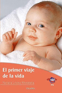 PRIMER VIAJE DE LA VIDA, EL