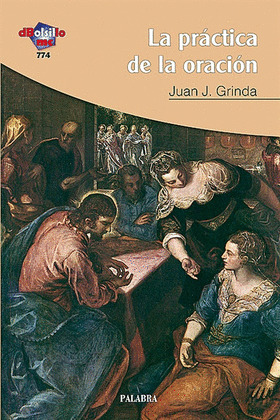 PRACTICA DEL LA ORACION, LA/774