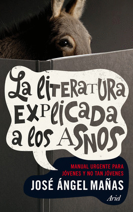 LITERATURA EXPLICADA A LOS ASNOS, LA