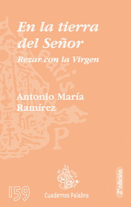 EN LA TIERRA DEL SOL. REZAR CON LA VIRGEN/159
