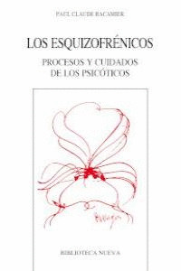 LOS ESQUIZOFRENICOS