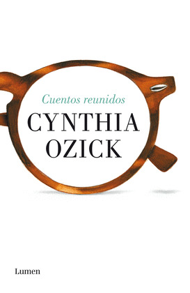 CUENTOS COMPLETOS (CYNTHIA OZICK)