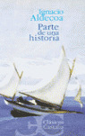 PARTE DE UNA HISTORIA (T)