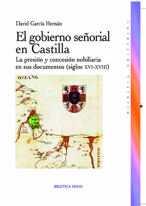 EL GOBIERNO SEÑORIAL EN CASTILLA