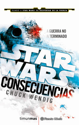 STAR WARS: CONSECUENCIAS