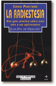COMO PRACTICAR LA RADIESTESIA