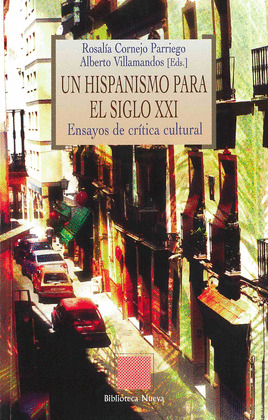 UN HISPANISMO PARA EL SIGLO XXI