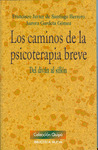 LOS CAMINOS DE LA PSICOTERAPIA BREVE.
