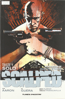 SCALPED Nº5 : TRISTE Y SOLO