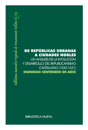 DE REPÚBLICAS URBANAS A CIUDADES NOBLES