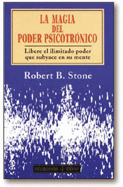 LA MAGIA DEL PODER PSICOTRONICO
