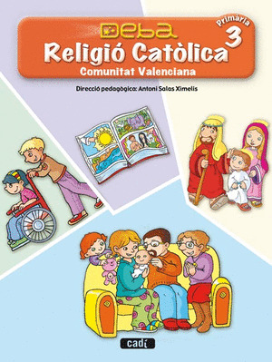 (VAL).(06).RELIGIO DEBA 3R.PRIMARIA