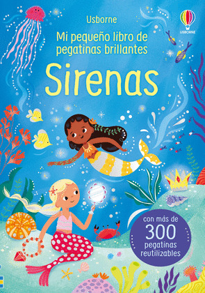 SIRENAS. MI PEQUEÑO LIBRO DE PEGATINAS BRILLANTES