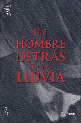 HOMBRE DETRÁS DE LA LLUVIA, UN