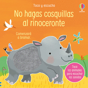 NO HAGAS COSQUILLAS AL RINOCERONTE, COMENZARÁ A BRAMAR