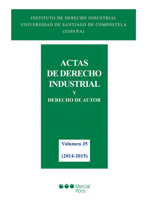 ACTAS DE DERECHO INDUSTRIAL. VOL 35 (2014-2015)