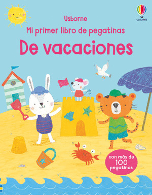 DE VACACIONES. MI PRIMER LIBRO DE PEGATINAS