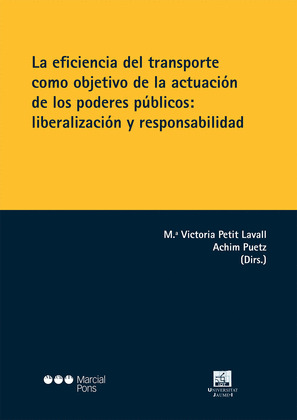 LA EFICIENCIA DEL TRANSPORTE COMO OBJETIVO DE LA ACTUACION DE LOS PODERES PUBLIC
