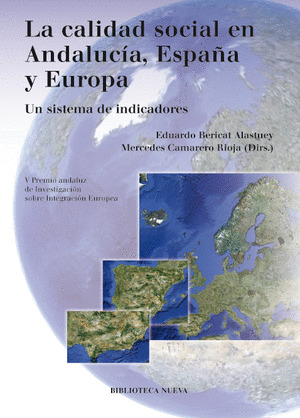LA CALIDAD SOCIAL EN ANDALUCÍA, ESPAÑA Y EUROPA