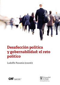 DESAFECCION POLITICA Y GOBERNABILIDAD: EL RETO POLITICO.