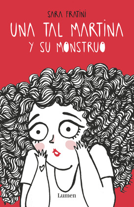TAL MARTINA Y SU MONSTRUO, UNA
