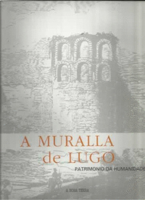 A MURALLA DE LUGO