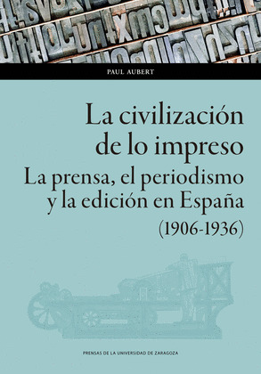 LA CIVILIZACIÓN DE LO IMPRESO