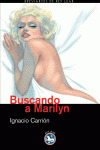 BUSCANDO A MARILYN