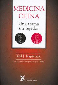 MEDICINA CHINA/UNA TRAMA SIN TEJEDOR