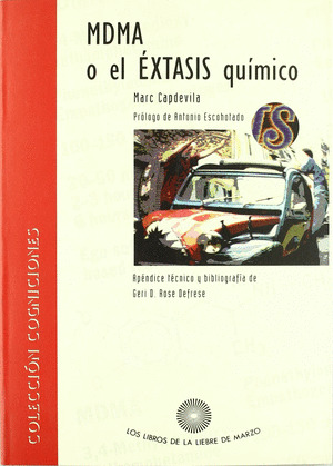 MDMA O EL EXTASIS QUIMICO