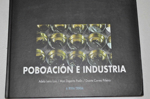 GALIZA, POBOACION E INDUSTRIA