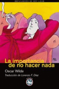 IMPORTANCIA DE NO HACER NADA, LA