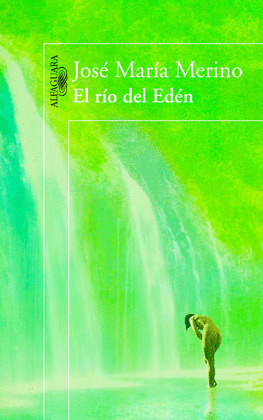 EL RÍO DEL EDÉN