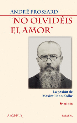 NO OLVIDÉIS EL AMOR